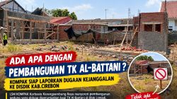 Ada Apa Dengan Pembangunan TK Al-Battani? Kompak Siap Laporkan Dugaan Kejanggalan Ke Disdik Kab. Cirebon
